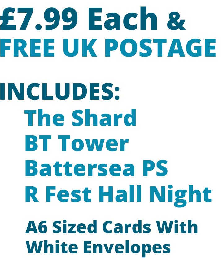 London Landmarks 2 - 4  Card Set £7.99 Includes The Shard, BT Tower, Battersea Power Station, Royal Festival Hall Night Cards